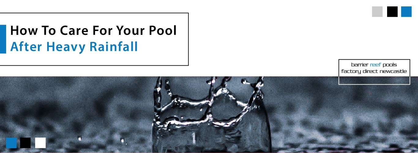 How-To-Care-For-Your-Pool-After-Heavy-Rainfall-08