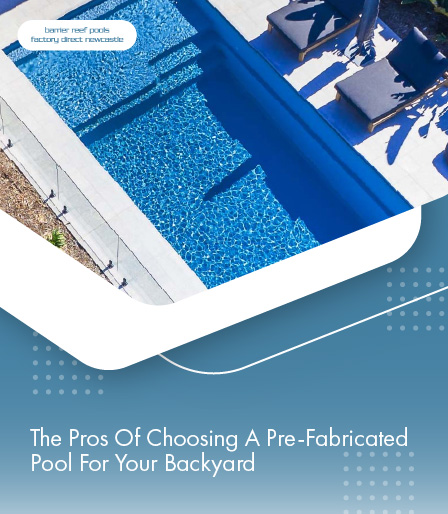 The Pros Of Choosing A Pre-Fabricated Pool For Your Backyard - mobile banner-80