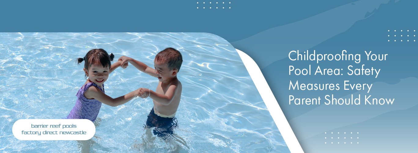 childproofing-your-pool-area-banner