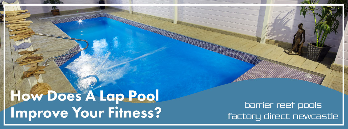 how-does-a-lap-pool-improve-your-fitness-banner