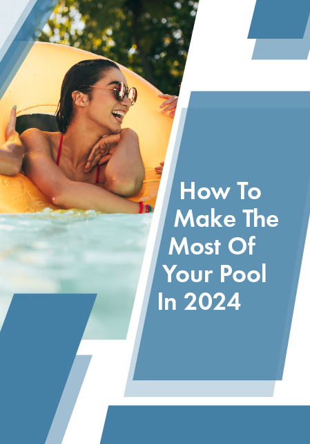 how-to-make-the-most-of-your-pool-in-2024-banner-m