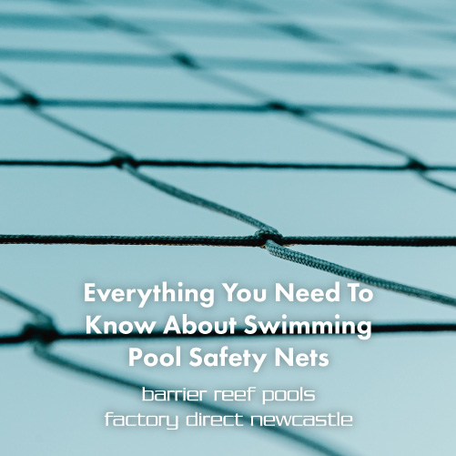 Everything You Need To Know About Swimming Pool Safety Nets Newcastle