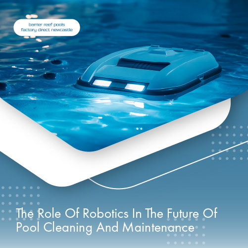 the-role-of-robotics-in-the-future-of-pool-cleaning-and-maintenance-featuredimage