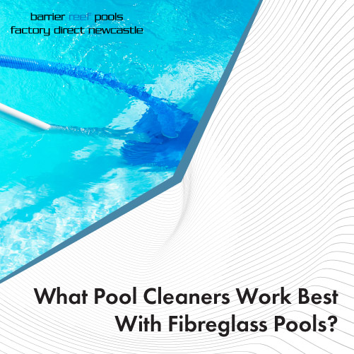 what-pool-cleaners-work-best-featuredimage